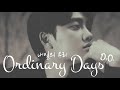 Ordinary Days 내일의 우리 D O 明日の僕らは 和訳歌詞
