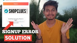 ShopClues' Unlimited New Id "Signup Trick ERROR SOLUTION" | Problem Solved ❤️ screenshot 2