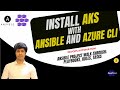 02 - Ansible Project Walk-through: Playbooks, Roles, Tasks | Install AKS With Ansible