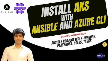 02 - Ansible Project Walk-through: Playbooks, Roles, Tasks | Install AKS With Ansible