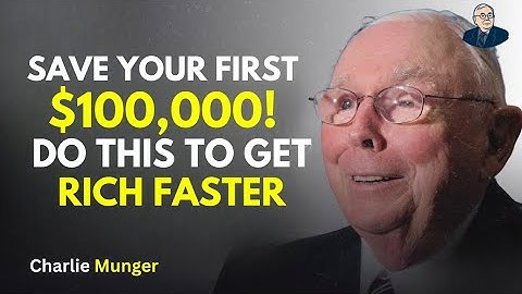 How to Save Your First $100,000 FAST | Charlie Munger Mindset 💰⚡