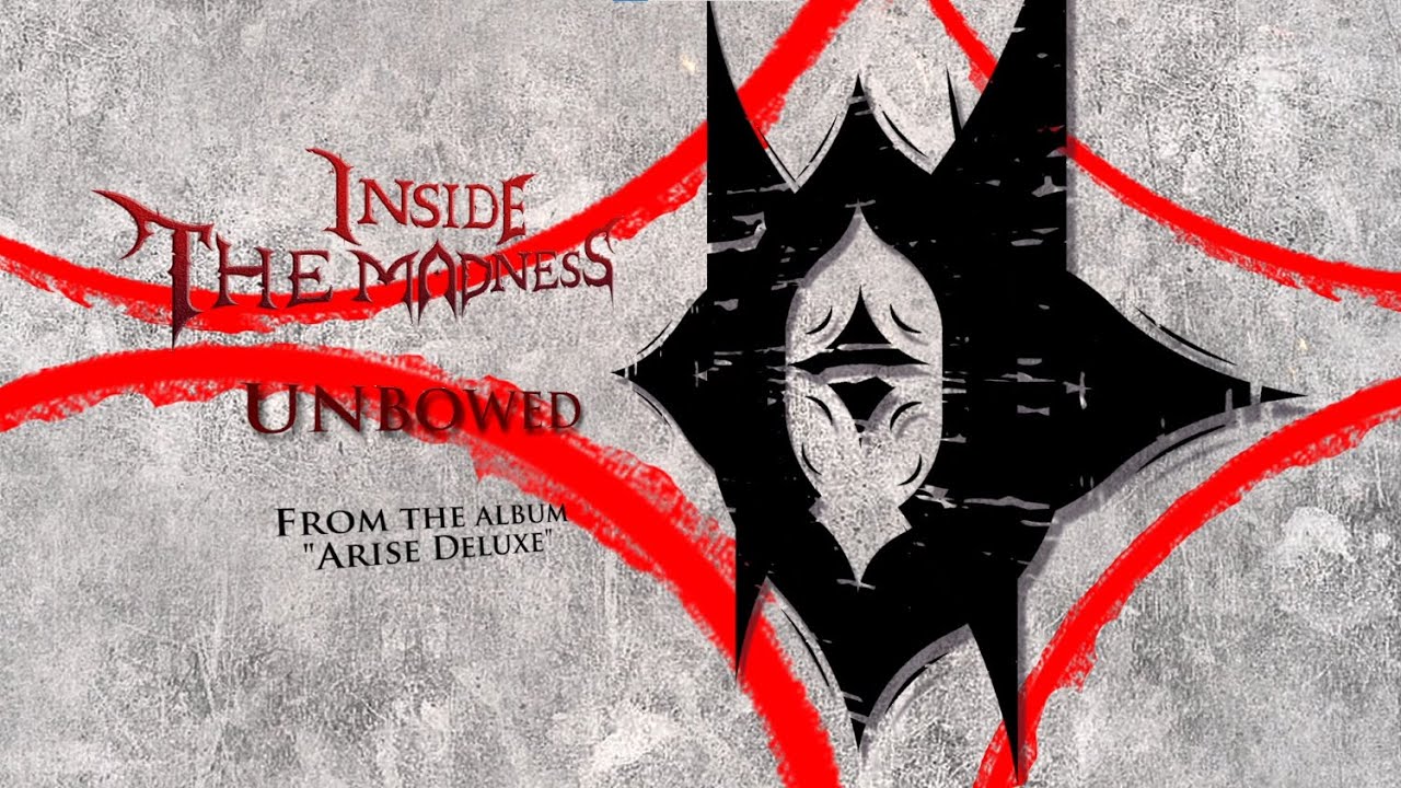 在 YouTube 上觀看「Inside The Madness - Unbowed (Lyric Video)」 在 YouTube 上觀看「Inside The Madness - Unbowed (Lyric Video)」