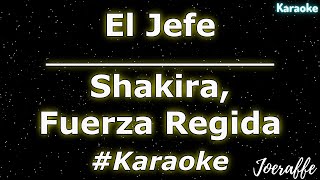 Shakira, Fuerza Regida - El Jefe (Karaoke)