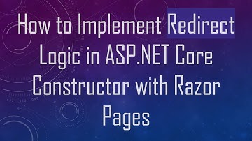 How to Implement Redirect Logic in ASP.NET Core Constructor with Razor Pages
