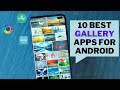 10 best gallery apps for android  best tutorial  android data recovery