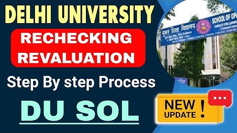 DU RECHECKING / REVALUATION PROCESS: SOL Regular Ncweb | SOL Rechecking Process 2024-25
