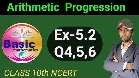 Class 10th Maths || Ch-05  (AP) || Ex-5.2 Q4,5,6 || Arithmetic progression || NCERT#basicmathematics
