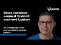 Podcast: Datos Personales Contra el Coronavirus, con Hervé Lambert