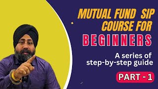 Mutual Funds Investment In Hindi | Mutual Funds Investment Kya Hai | SIP Course | Part-1