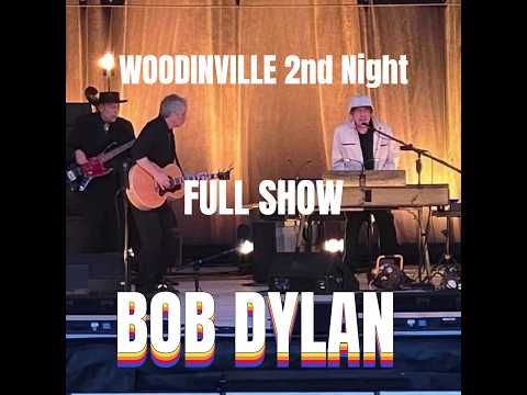 Bob Dylan FULL SHOW Woodinville, WA 7th June 2026 (2nd Night