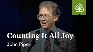 John Piper: Counting It All Joy