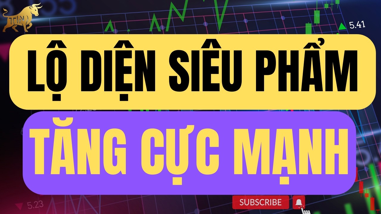 Chứng khoán hôm nay | Nhận định thị trường : LỘ DIỆN SIÊU PHẨM - TĂNG CỰC MẠNH