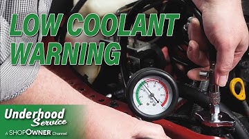 Diagnosing Low Coolant Warning Messages
