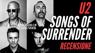 Video thumbnail of "U2 - SONGS OF SURRENDER - Recensione"