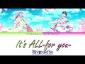 It&#39;s ALL-for you- - Re:vale (IDOLiSH7) [KAN/ROM/Sub español]