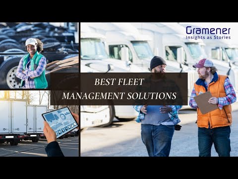 Best Fleet Management Solutions with Amazing Business Value