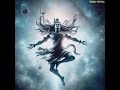 Lord shiva thandava stotram status songmahadevwhatsappshort.shiva status lordshivalover