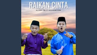 Download Lagu Raikan Cinta (feat. Die Kencana)