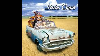 State Cows - I've Changed