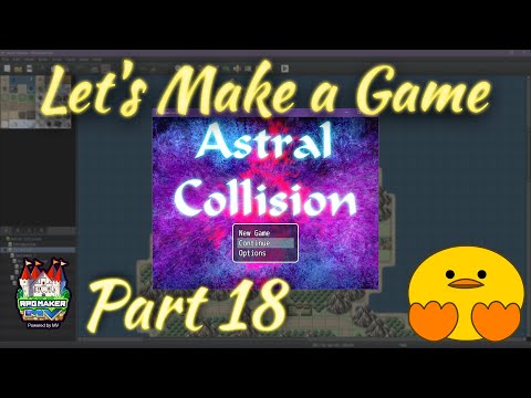 Making Astral Collision (An RPG Maker MV Project) Part 18