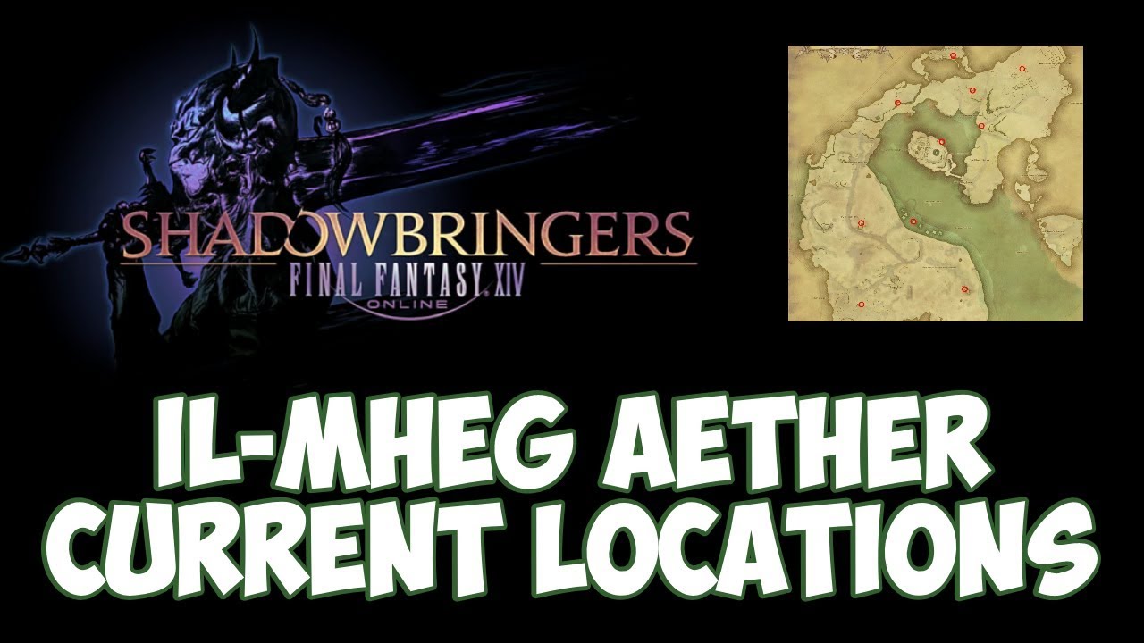 FFXIV - ALL Il-Mheg Aether Current Locations - YouTube