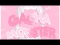 IF I made a gacha mod //Concept// my eyes actually really hurt rn 😭// Gacha Monster!! // bit of gore