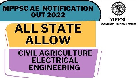 MPPSC AE 2022 Notification out  other state allow Civil ,Agriculture,Electrical Eligibility criteria