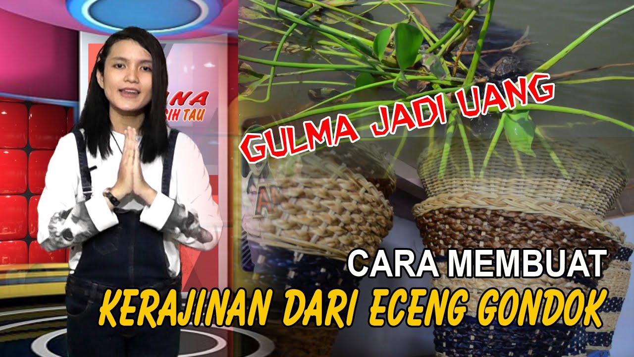  Cara  Membuat  Kerajinan  dari  Eceng  Gondok  YouTube