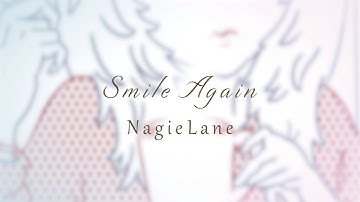 Nagie Lane - Smile Again（Official Video）
