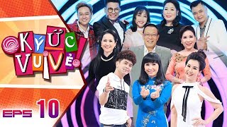 Ký Ức Vui Vẻ -Tập 10 FULL HD | Hồng Vân, Lan Hương - Những bà mẹ 