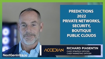 Predictions 2022: Private Networks, Security, Boutique Public Clouds