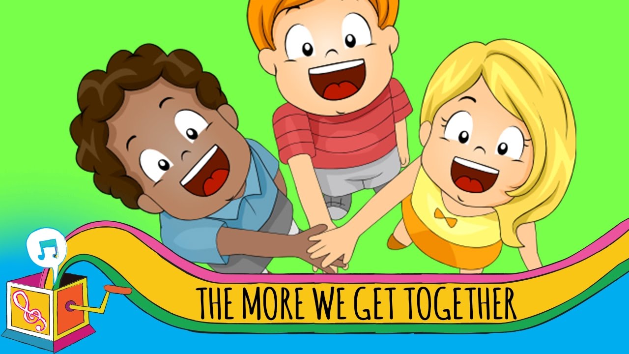 The More We Get Together | Children's Song | Karaoke - YouTube