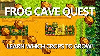 How to Complete the Frog Cave Quest! | Stardew Valley 1.5