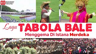 Lagu Tabola Bale Menggema Di Istana Merdeka