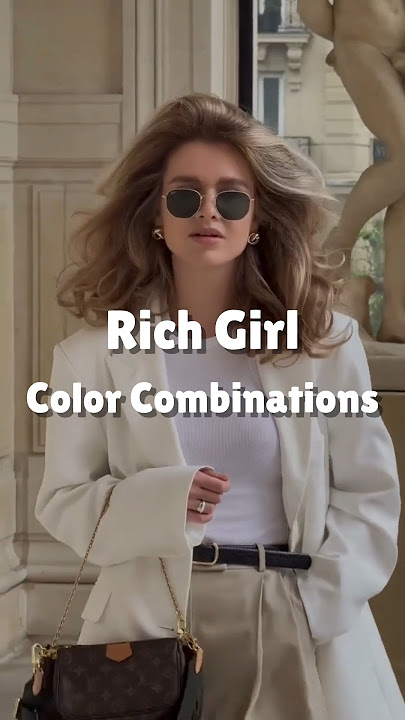 Rich Girl Color Combos That Scream Luxury | Elegant Outfit Ideas #elegantstyle #style