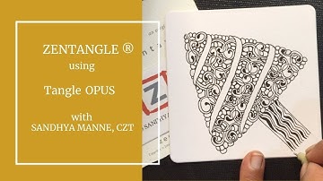 A Zentangle® Mini Project, tangle along to create focus tangle OPUS