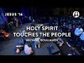 Michael Koulianos | Jesus '16 | Holy Spirit Touches the People