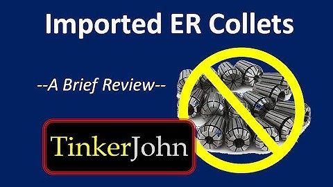 Imported ER Machine Collets—A Brief Review