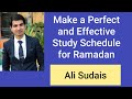 Perfect schedule for ramadan  ali sudais motivational speaker