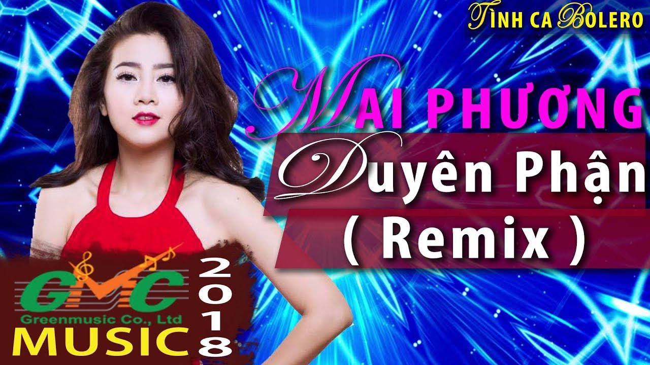 Mai Phương - Cô Nàng Diễn Viên Đầy Nghị Lực Hát - Duyên Phận - Remix - Bay Nóc Nhà