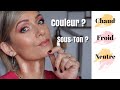 COMMENT CHOISIR LA COULEUR DE SON FOND DE TEINT ? 🤔// "SOUS-TON" (Doré, Rosé, Neutre...) Astuces