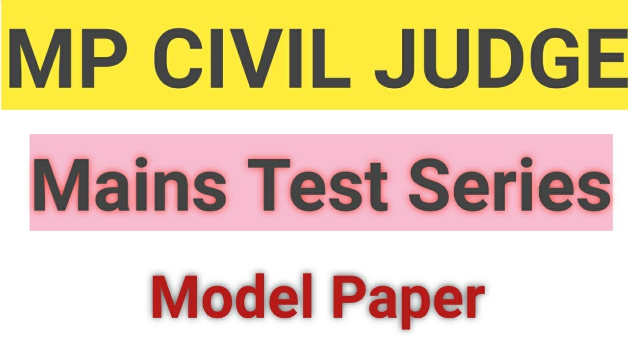 Schedule and Demo question for MP Judiciary Mains Test Series