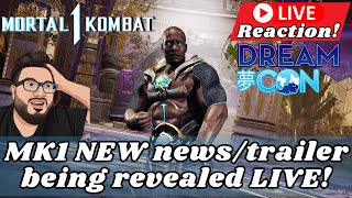 MK1 SURPRISE REVEAL at Dream Con 3PM Pacific Standard 5PM Central Standard