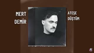 Mert Demir - Ateşe Düştüm ( Gromp Remix ) Ah ateşe düştüm bak
