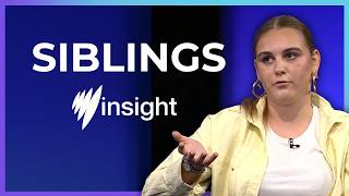 I was estranged from my sister for a period | SBS Insight