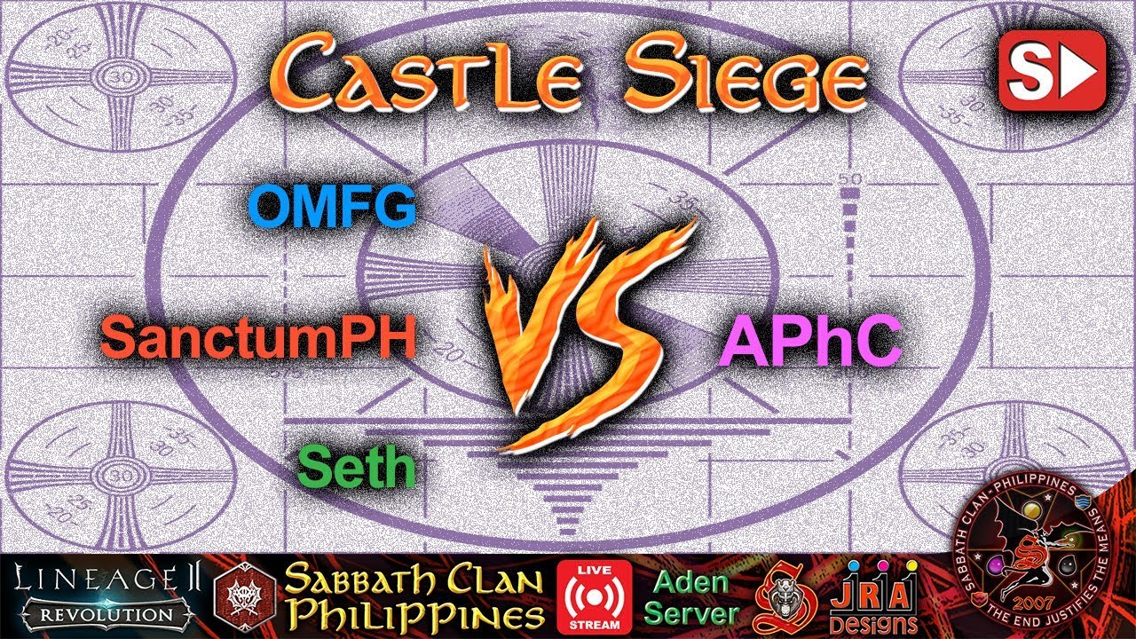 L2R: Sabbath Clan Live – Castle Siege 9-9-18 SanctumPH vs OMFG vs Seth vs APhC