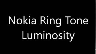 Nokia ringtone - Luminosity