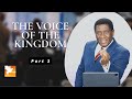 The Voice of the Kingdom - Part 3 | Dr. Emmanuel Ziga | Sunshine Church Int