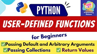 Functions in Python | Passing Arguments to a Function and Return Values Explained for Beginners Net Worth