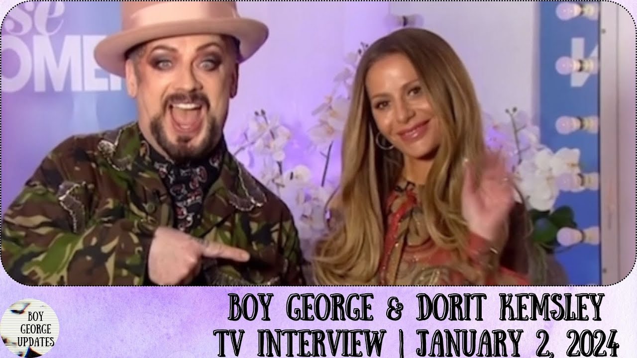 Boy George & Dorit Kemsley | TV Interview | January 2, 2024 /+ extra bits before the interview/
